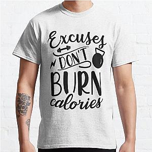 Workout Shirts With Sayings Classic T-Shirt RB0701