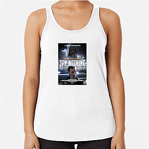 Say Nothing Beyond The Conflict Say Nothing Tank Tops