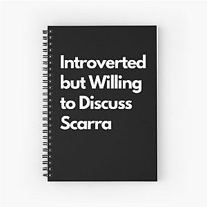 Introverted but Willing to Discuss Scarra Spiral Notebook