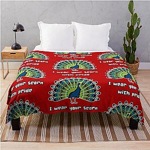I wear your scorn with peacock pride throw blanket