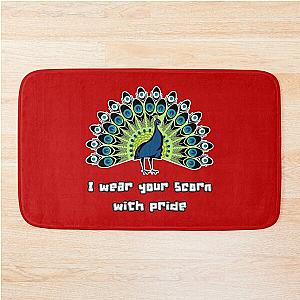 I wear your scorn with pride peacock bath mat