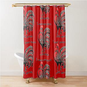 I wear your scorn with pride shower curtain