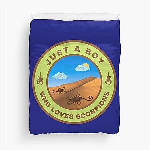 Just a boy who loves Scorpions Duvet Cover