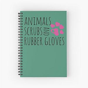 Animals Scrubs And Rubber Gloves Funny Veterinarian Spiral Notebook