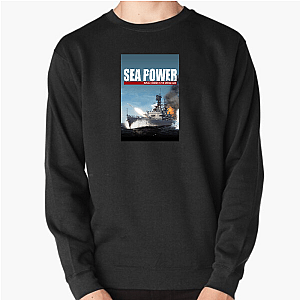 This Is War – Sea Power Way Sea Power Sweatshirts