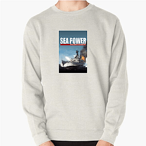 This Is War – Sea Power Way Sea Power Sweatshirts