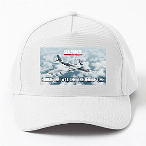 Naval Tactics? Sea Power. Sea Power Hats & Caps