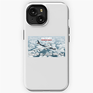Naval Tactics? Sea Power. Sea Power iPhone Cases