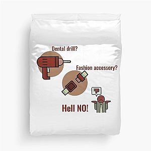 Seatbelts are not fashion accessories Duvet Cover