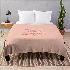 Fasten your seatbelt. It's going to be a bumpy night throw blanket