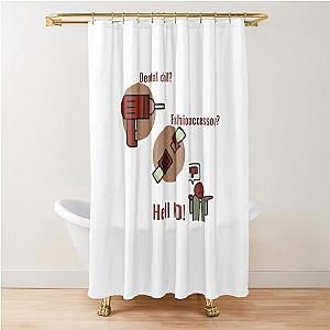 Seatbelts are not fashion accessories Shower Curtain