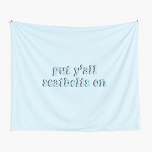 Put seatbelts on a Blue Tapestry