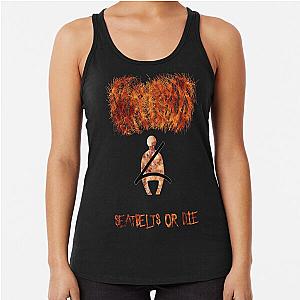 Seatbelts or Racerback Tank Top