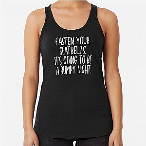 Fasten your seatbelt Racerback Tank Top