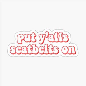 Put your seatbelts on sticker