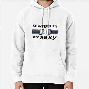 Seatbelts Sexy Pullover Hoodie