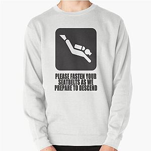 Please fasten your seatbelt Pullover Sweatshirt