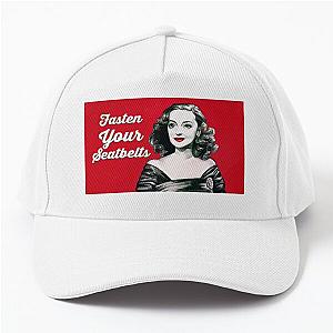 Fasten your Seatbelts Baseball Cap