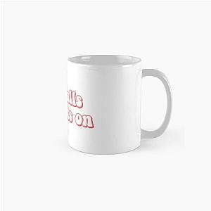 put your seatbelts on Classic Mug