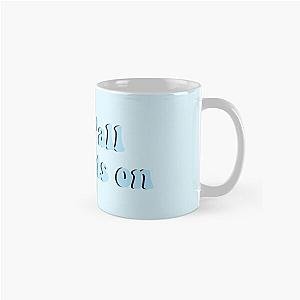 Put y'all seatbelts on Blue Classic Mug