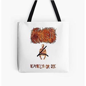 Seatbelts or Die All Over Print Tote