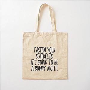 Fasten your seatbelt Cotton Tote Bag