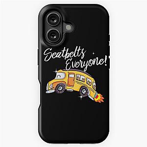 Seatbelts and Magic School Funny Bus Tough Case
