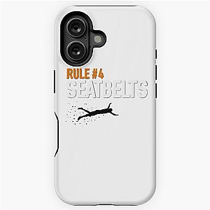 Rule 4 Seatbelt iPhone Case