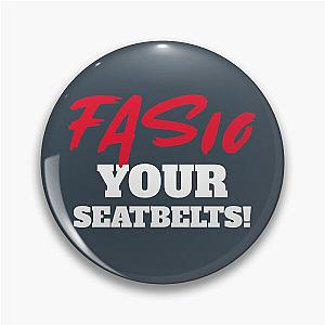 Fasten Your Seatbelts Pin