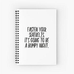 Fasten your seatbelt Spiral Notebook