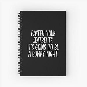 Fasten your seatbelt Spiral Notebook