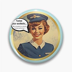 Fasten your seatbelt. We're headed to a family holiday gathering. Vintage aviation airline stewardess pin.