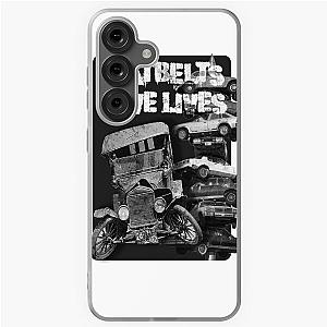 Seatbelts Save Lives Samsung Galaxy Case