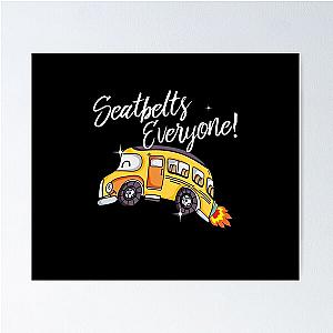 Seatbelts Everyone Magic School Funny Bus Driver