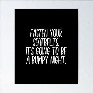 Fasten your seatbelt Poster
