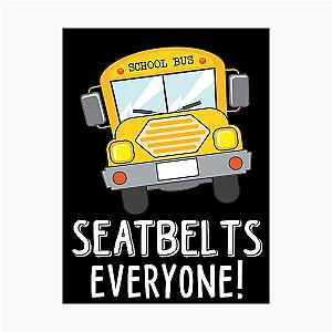 Seatbelts Everyone Photographic Print