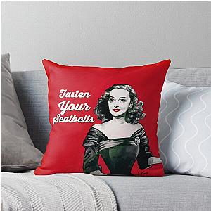 Fasten your seatbelt Throw Pillow