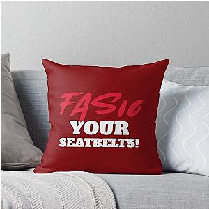 Fasten Your Seatbelt Throw Pillow