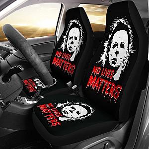 Michael Myers No Lives Matters Car Seat Covers Movie Fan Gift Universal Fit 103530 SC2712