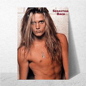 Sebastian Bach I Remember You Rock Sebastian Bach Posters
