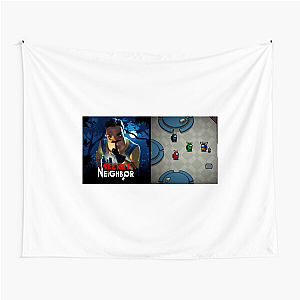 Secret Neighbor Who Is The Traitor Secret Neighbor Tapestries