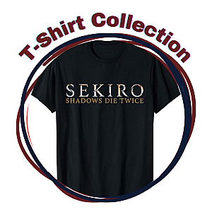 Sekiro: Shadows Die Twice T-Shirts