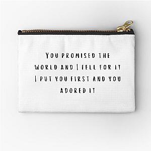 You Promised The World and I Fell For It -  Selena Gomez RARE lyrics Zipper Pouch