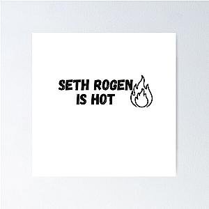 Seth Rogen is Hot Poster