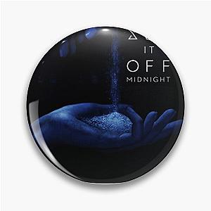 Midnight Set It Off Pin