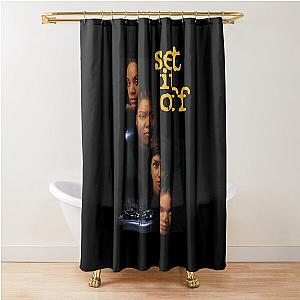 Gift Idea Set It Off Full Moviegifts For Movie Fan Shower Curtain