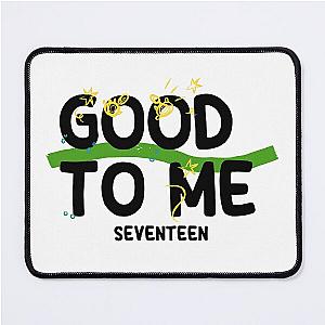 Seventeen - Good to Me Mouse Pad