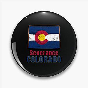 Severance Colorado State Distressed Flag Outline   Pin