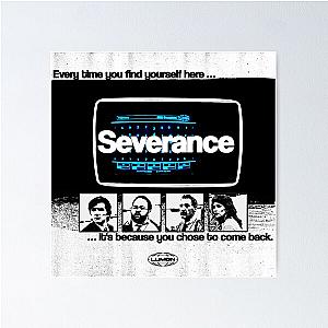 severance everytime you find yourself here Poster