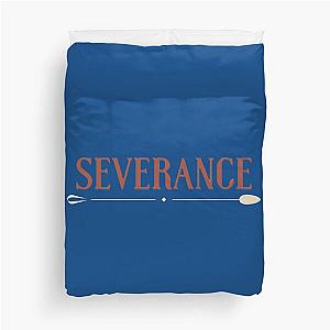 severance quote,severance     Duvet Cover